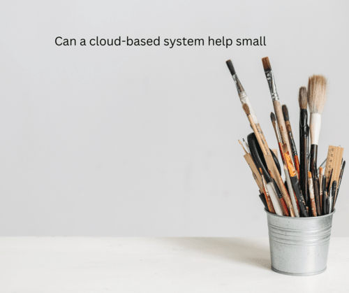 Can a cloud-based system help small